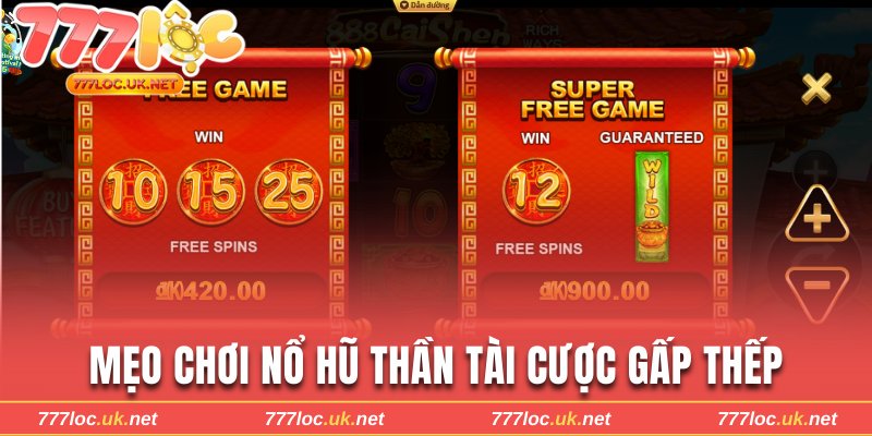 Mẹo chơi nổ hũ Thần Tài cược gấp thếp